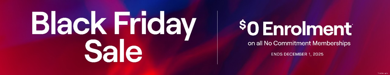 Black Friday Sale! $0 enrolment on all No Commitment Memberships. Ends December 1, 2025.