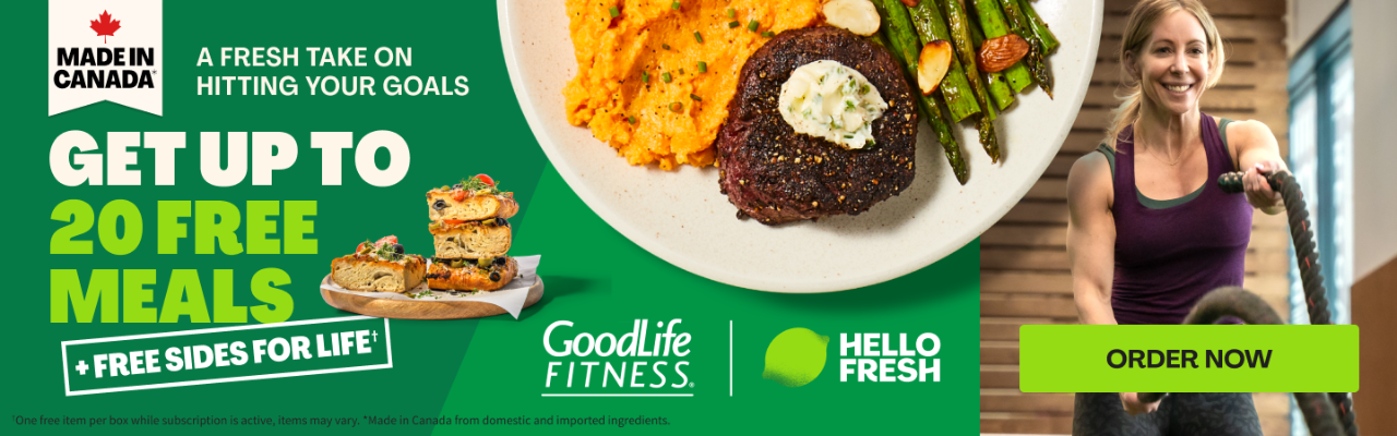 A fresh take on hitting your goals! Get up to 20 FREE meals with HelloFresh and GoodLife Fitness. Click here to order now! 