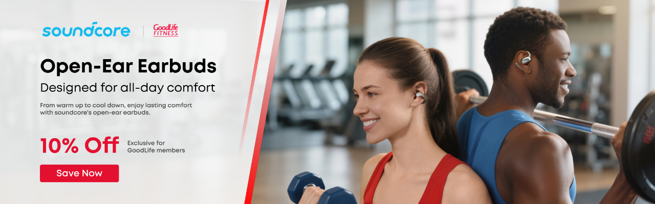 Exclusive to GoodLife Fitness Members: save 10% on open-ear Earbuds from soundcore! Click to save now!