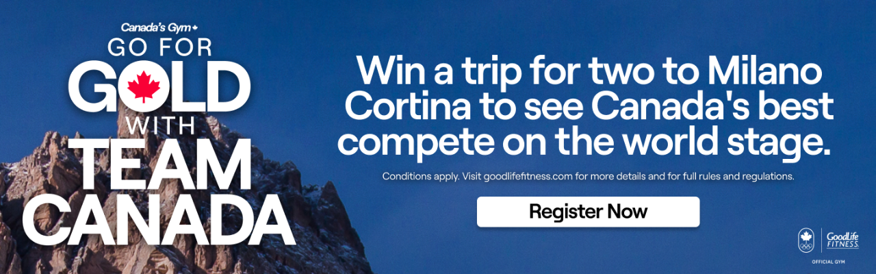 Go for Gold with Team Canada! Win a trip for two to Milano Cortina to see Canada's best compete on the world stage. Conditions apply. Click to register now!